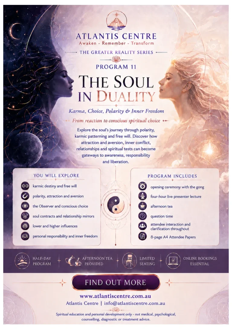 Program 11 advertisement: The Soul in Duality, Atlantis Centre